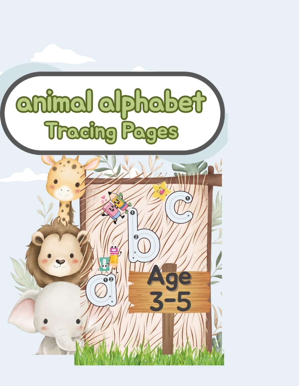 Animal Alphabet Tracing& Mazes Book: Tracing Letters & Alphabet Mazenes For Preschool Learning