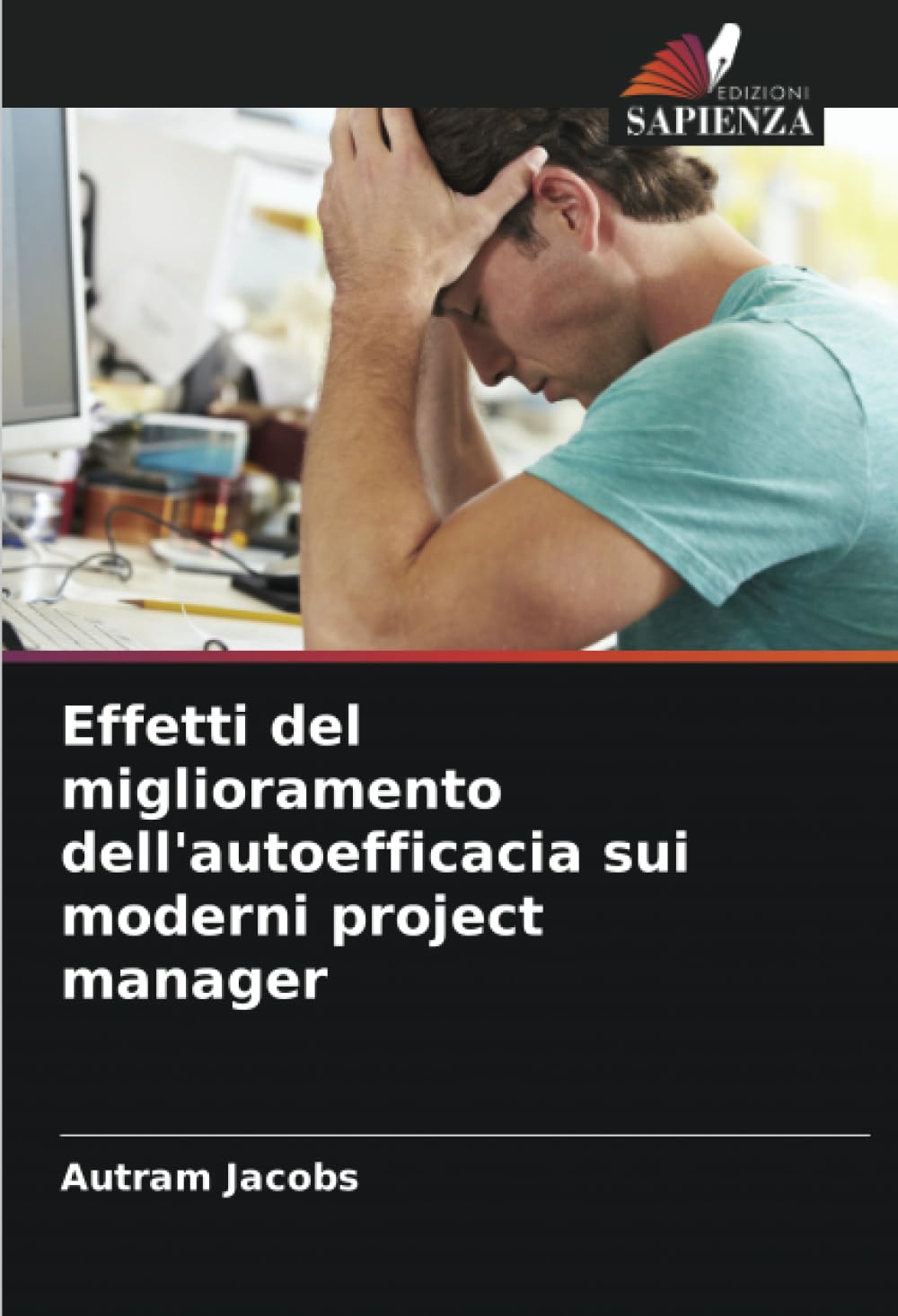 Effetti del miglioramento dell'autoefficacia sui moderni project manager