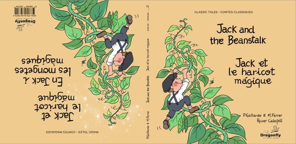 Jack and the Beanstalk / Jack et le haricot magique : Classic & Magic tales - Conte classique et magique