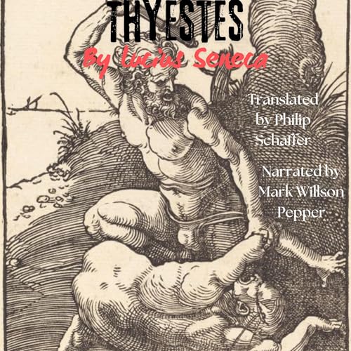 Thyestes - Lucius Seneca episode artwork
