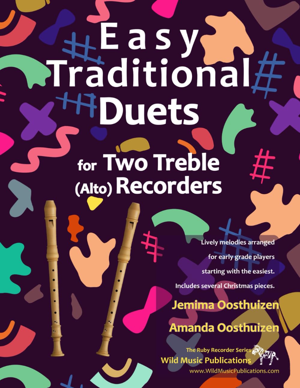 Easy Traditional Duets for Two Treble Recorders: 32 traditional melodies from around the world arranged especially for beginner treble (alto) recorder players. All in easy keys.