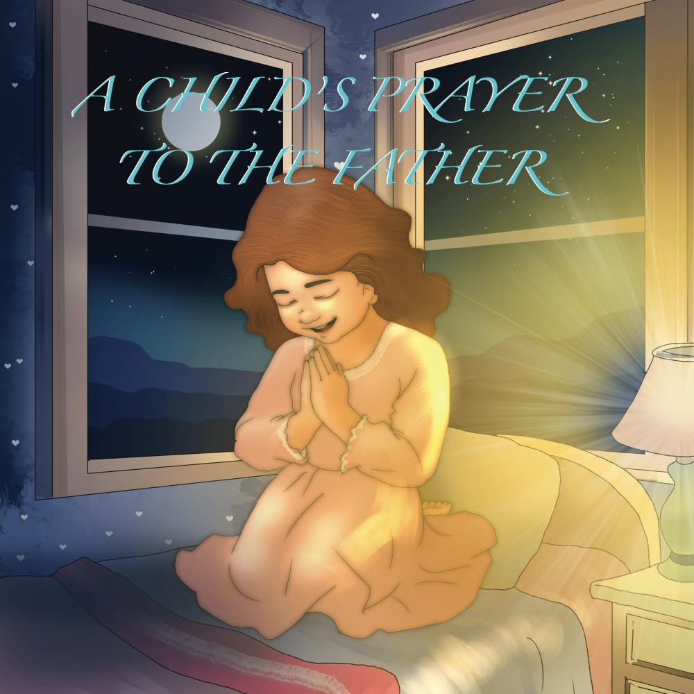 A child's prayer to the Father
