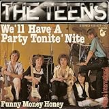  Teens, The - We\'ll Have A Party Tonite \'Nite - Hansa International - 100 077, Hansa International - 100 077-100