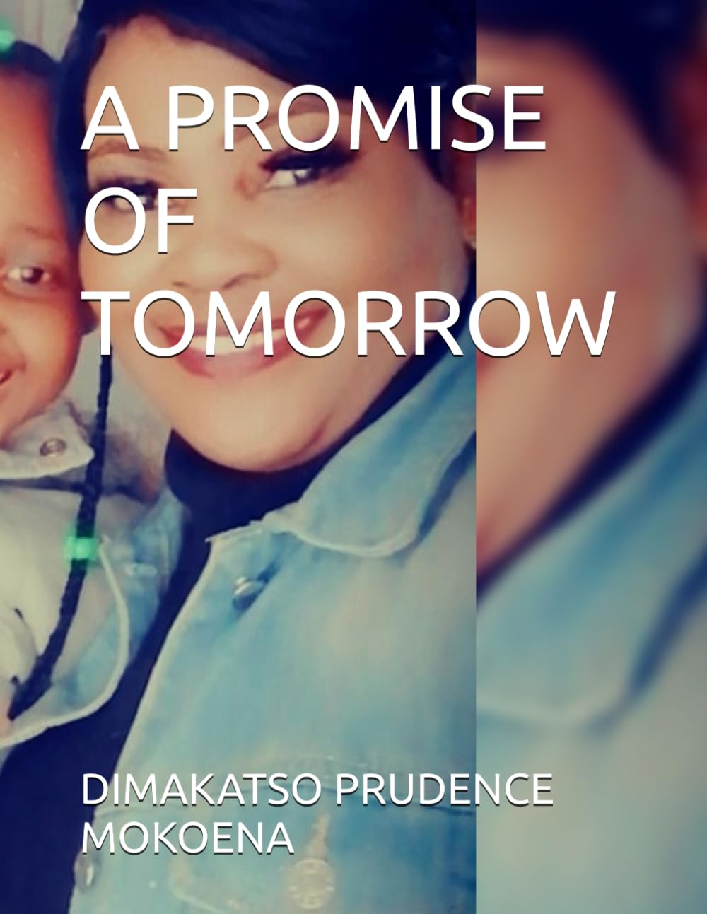 A PROMISE OF TOMORROW