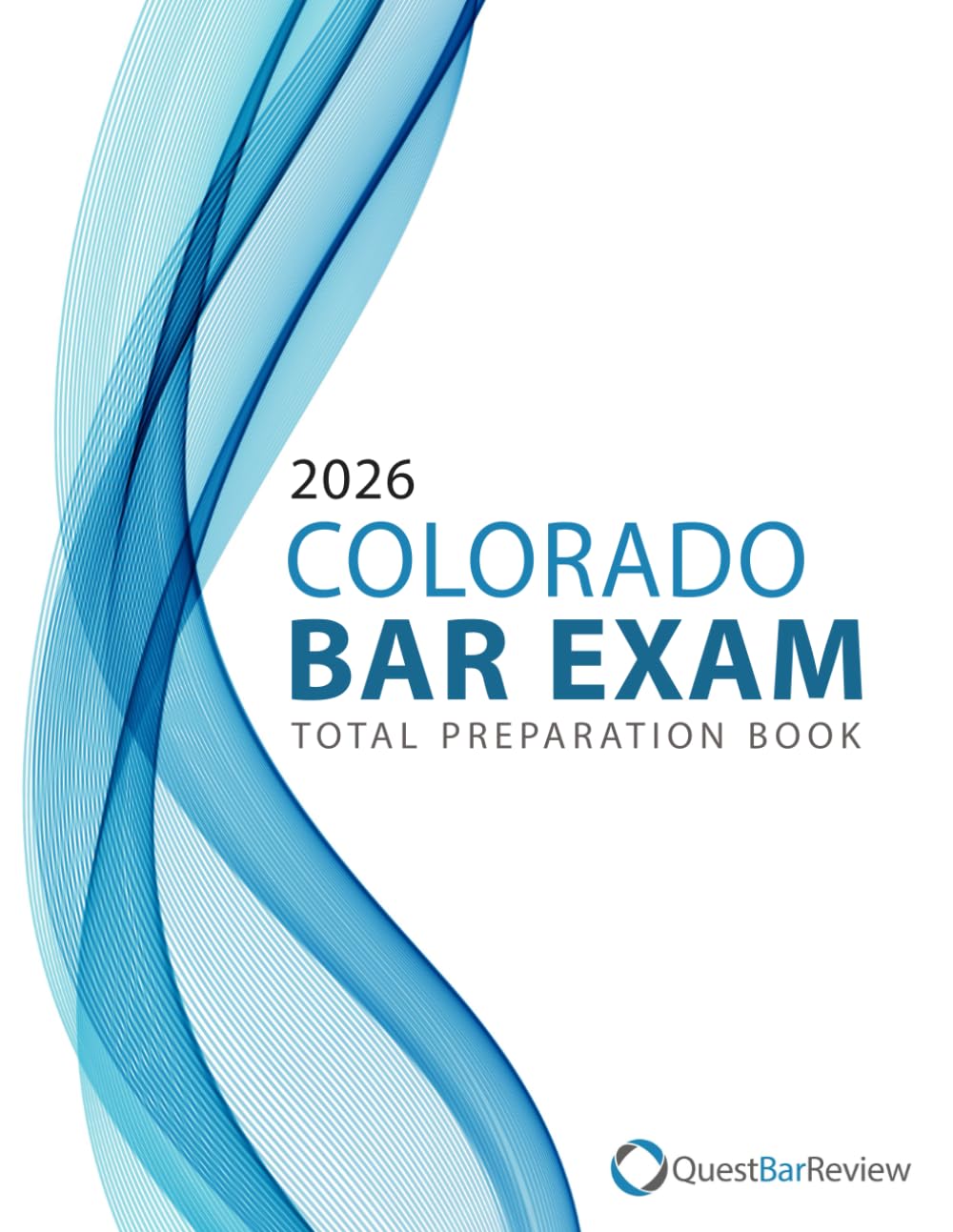 2026 Colorado Bar Exam Total Preparation Book
