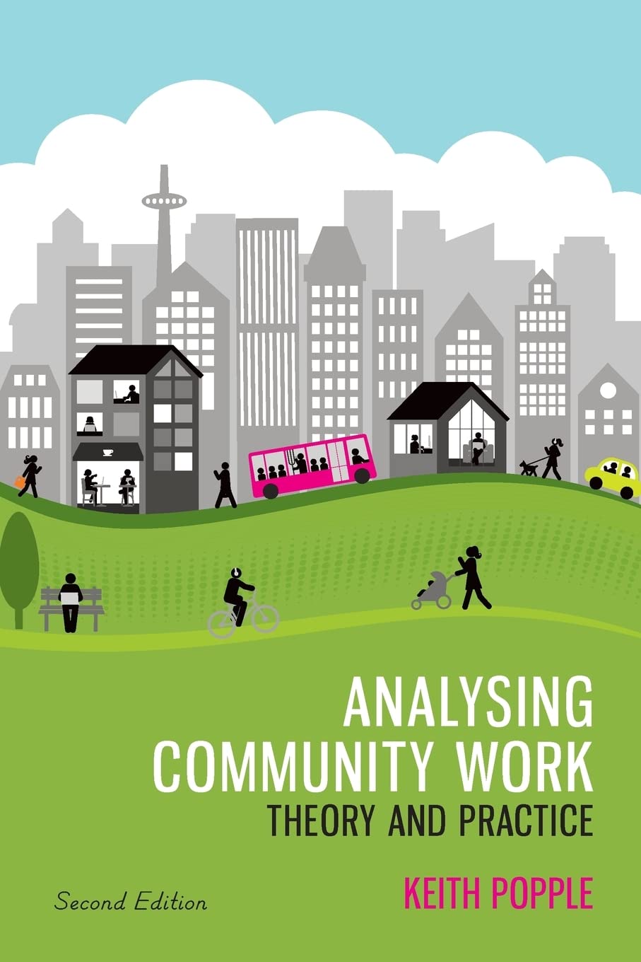Analysing Community Work: Theory and Practice