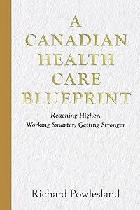 Canadian Health Care Blueprint
