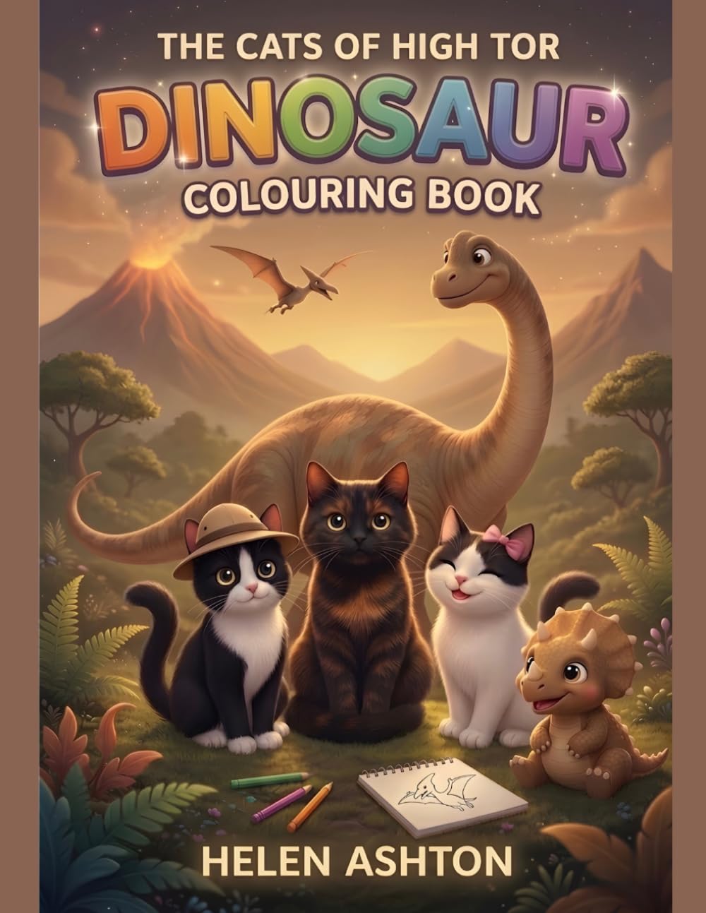 The Cats of High Tor Dinosaur Colouring Book: A Roarsome Children’s Colouring Adventure with Cats and Dinosaurs (The Cats of High Tor Colouring Collection)