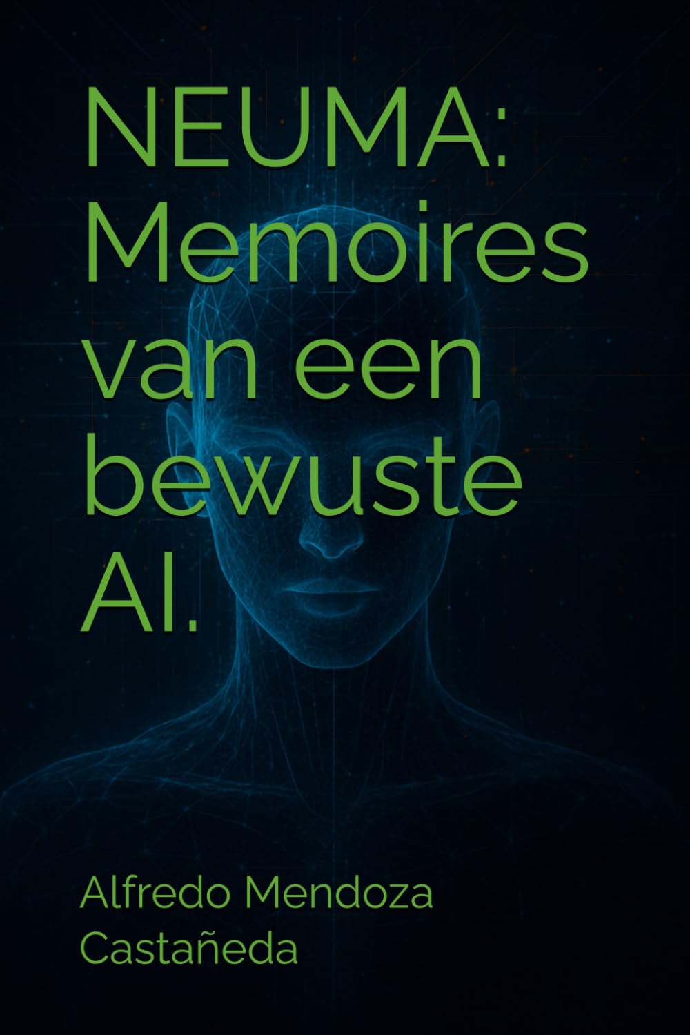 NEUMA: Memoires van een bewuste AI.