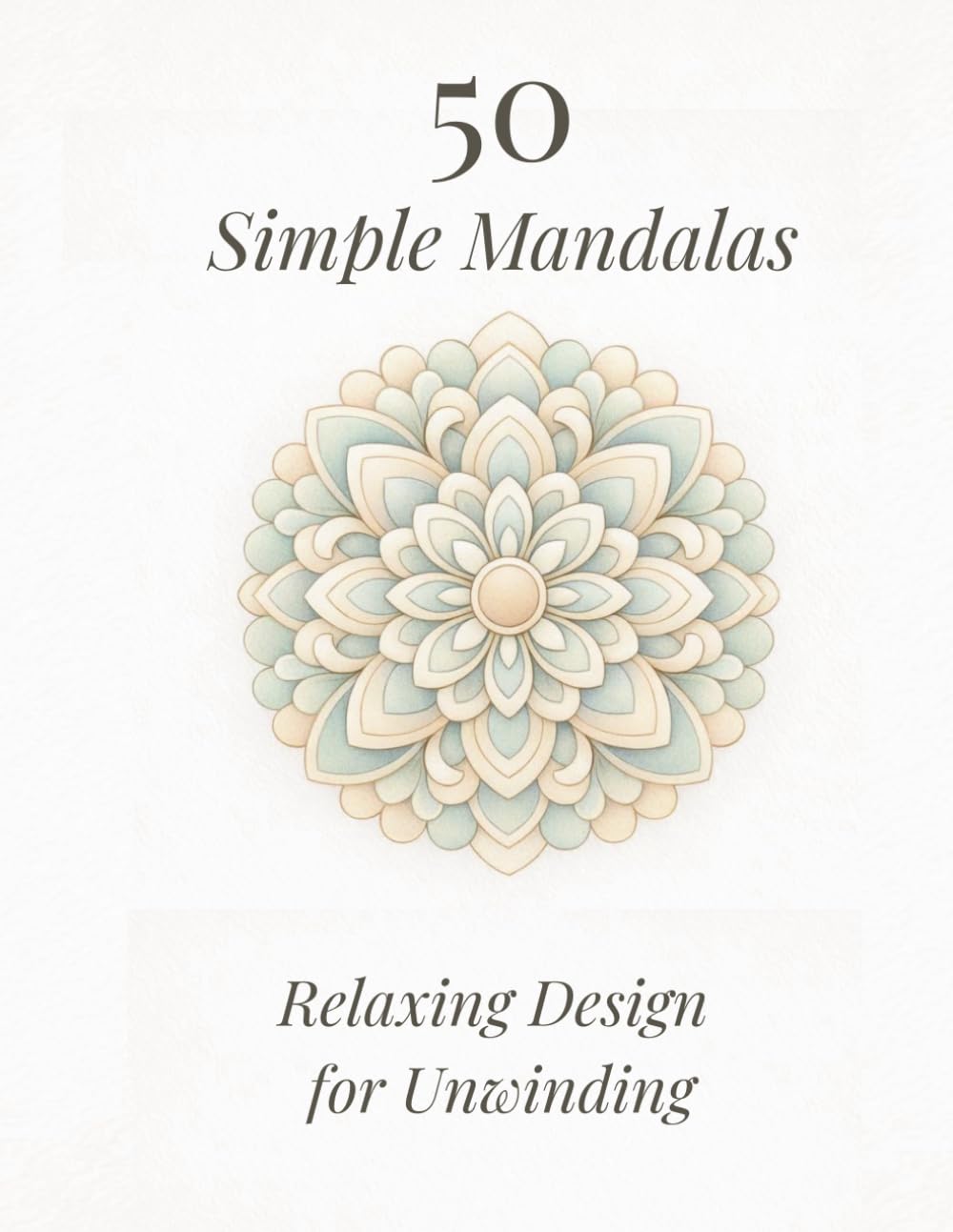 Mandala Coloring Book for Adults: 50 Simple Mandalas