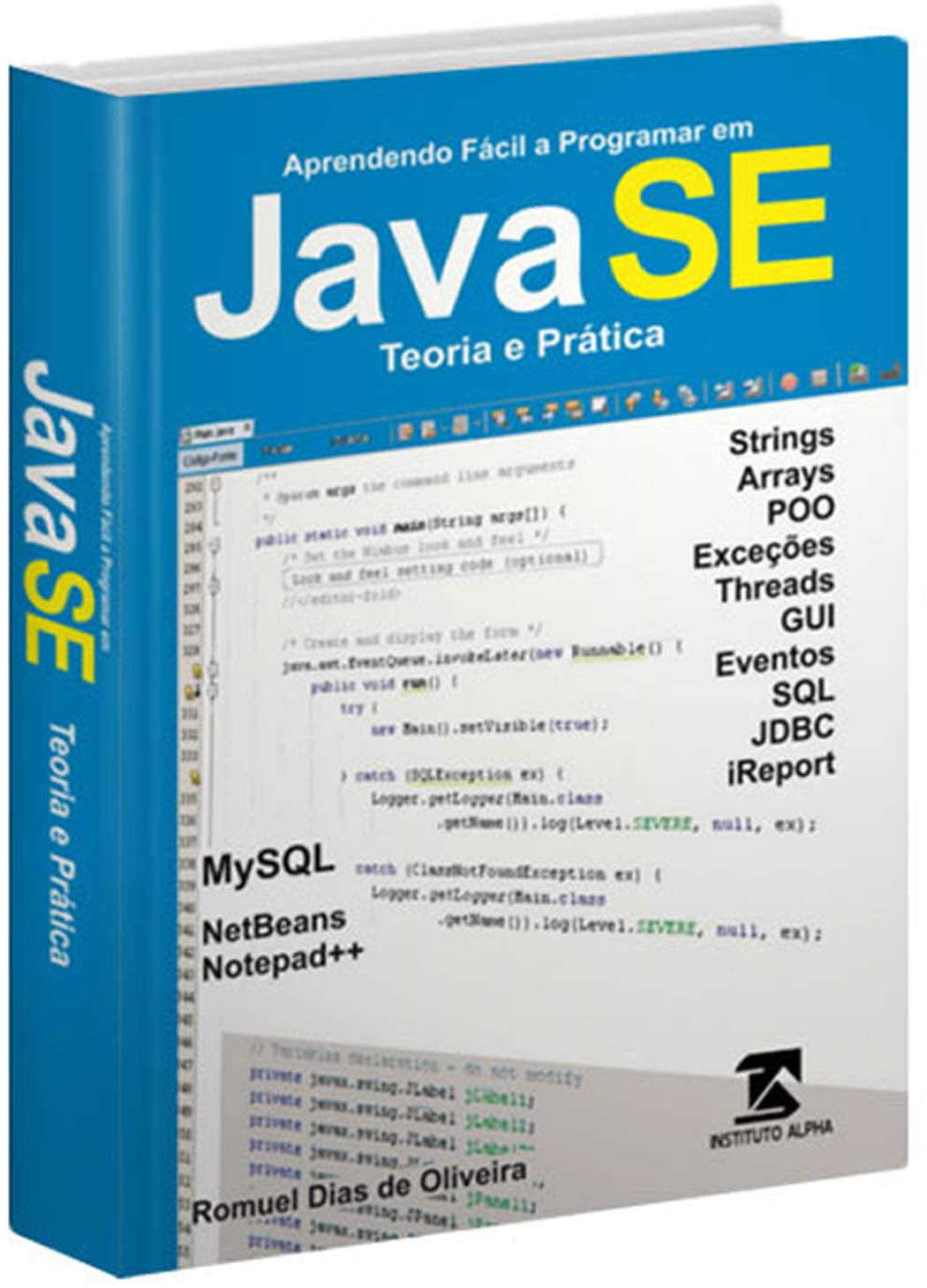 Programação Java SE 8 Para Iniciantes - Teoria e Prática - Crie um ...
