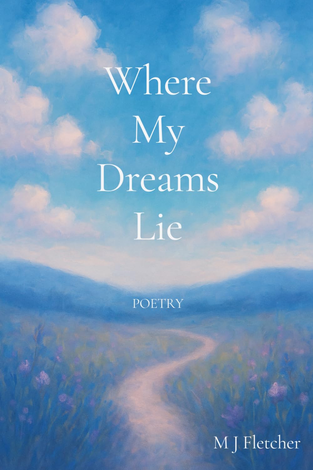 Where My Dreams Lie