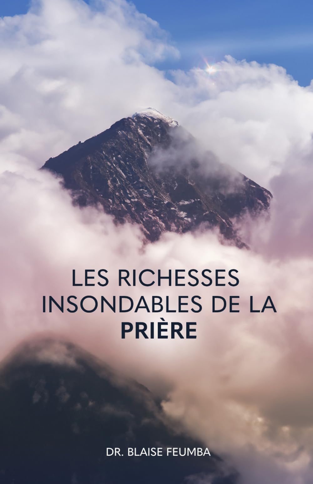 Les Richesses Insondables de la Prière