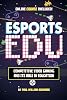Esports in Education: Exploring Educational Value in Esports Clubs, Tournaments and Live Video Productions Paperback – January 1, 2020