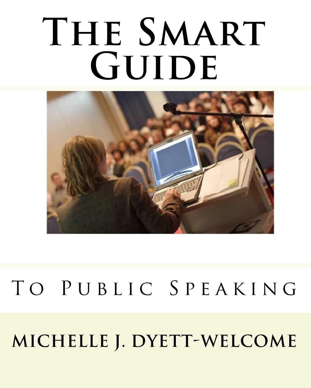 The Smart Guide to Public Speaking Paperback – 1 September 2009