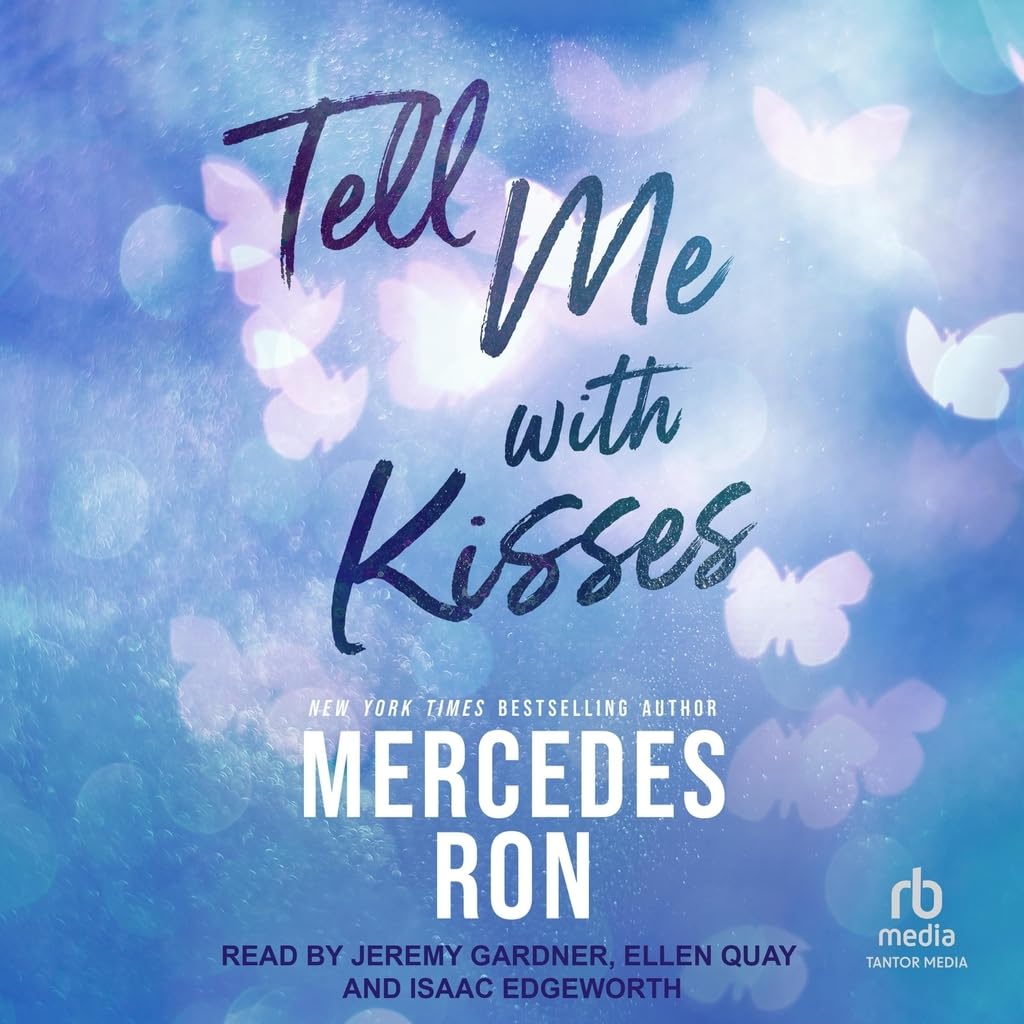 Tell Me with Kisses: 3