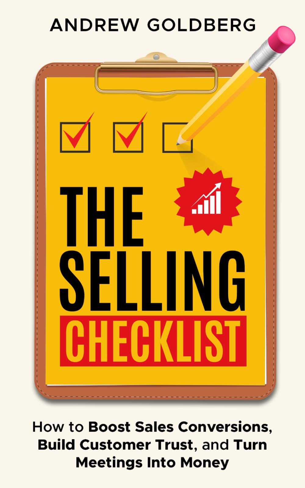 The Selling Checklist: A Pocket Companion for Sales Success