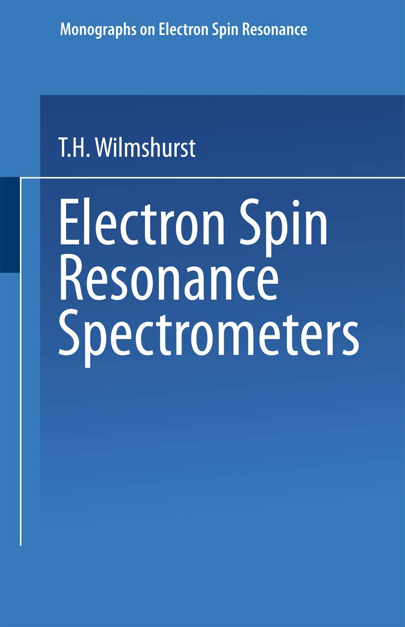 Amazon.com: Electron Spin Resonance Spectrometers (Monographs on ...