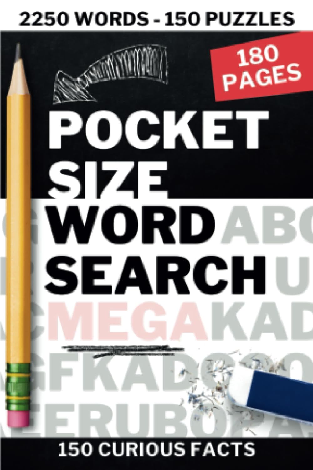 Pocket Size Word Search Mega: Purse Size Puzzle Book - Ideal for Travel - Small 4x6 Inches - 150 Puzzles