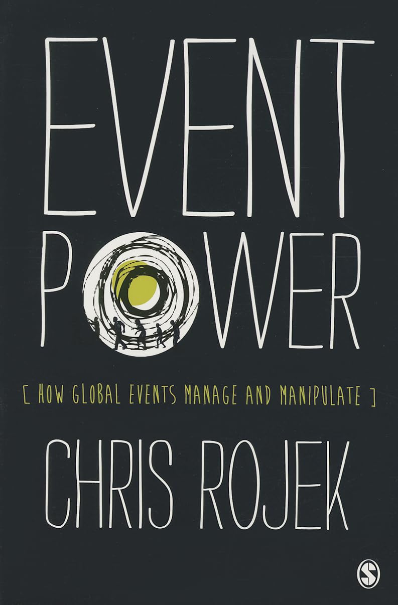Event Power: How Global Events Manage and Manipulate