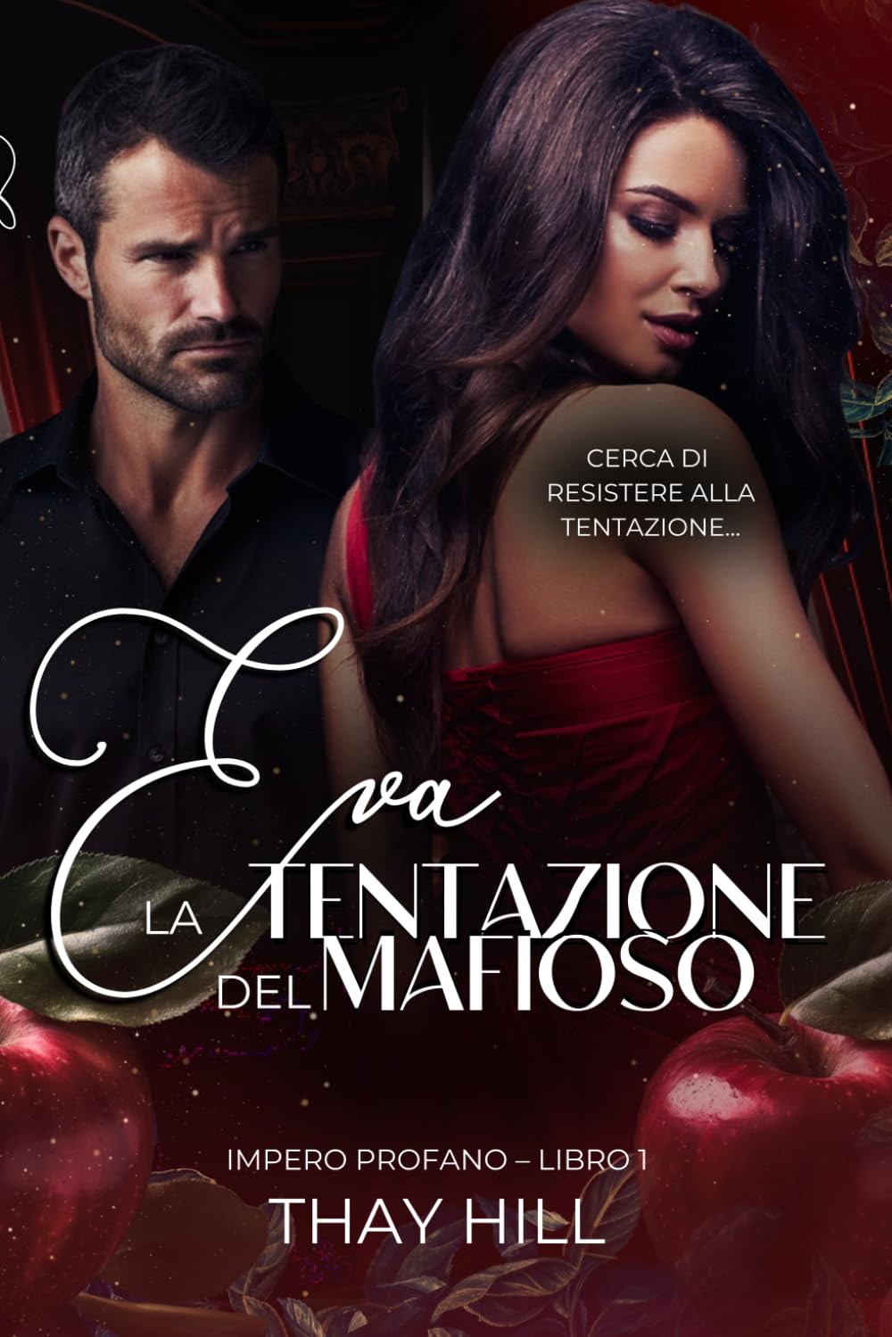 Eva La tentazione del mafioso (Impero Profano)