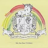  We Are Star Children