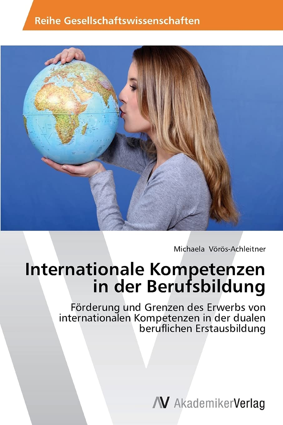 Internationale Kompetenzen in der Berufsbildung