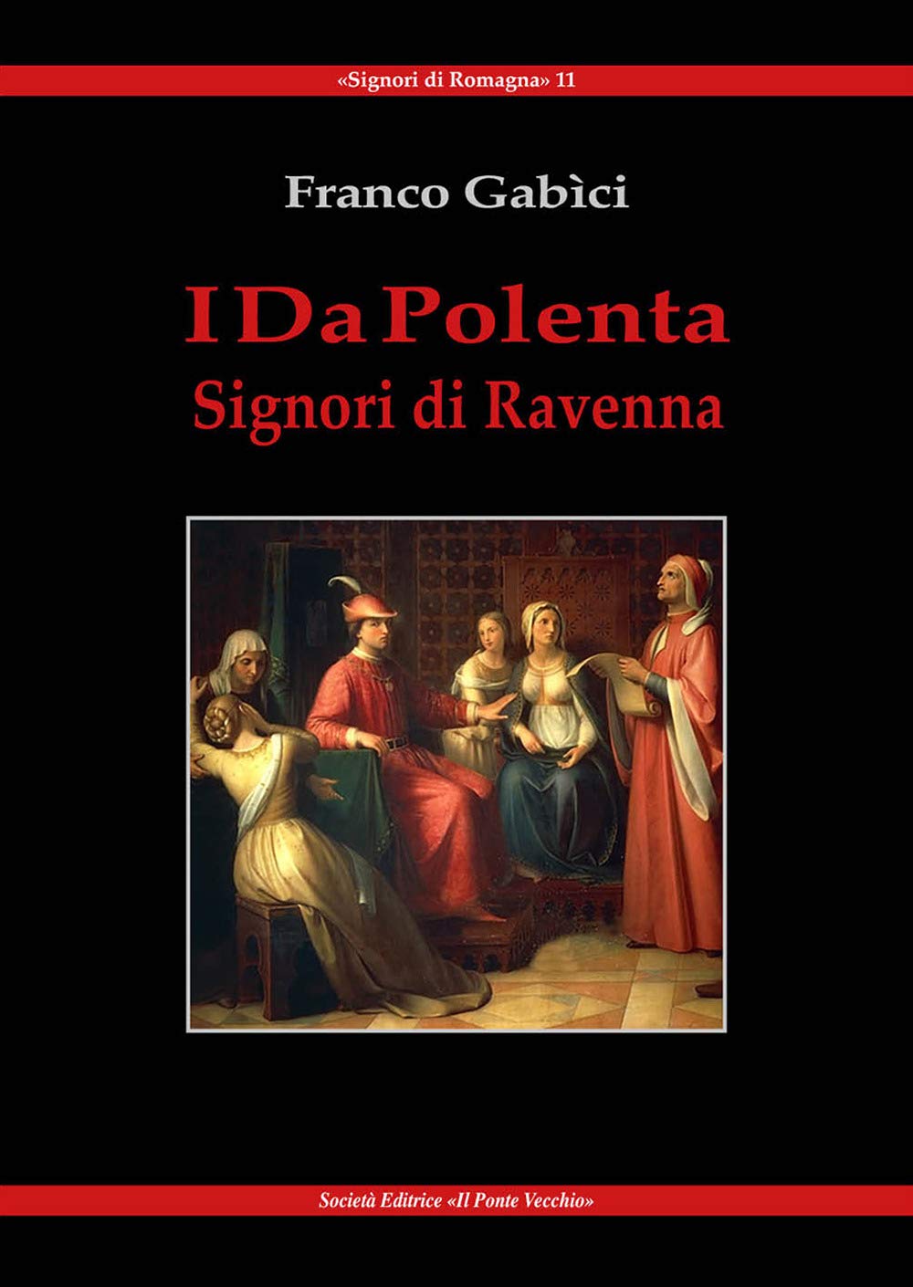 I Da Polenta. Signori Di Ravenna - 4