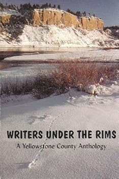 Paperback Writers under the rims: A Yellowstone County anthology Book