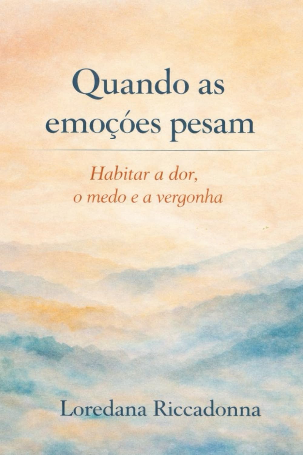 Quando as emoções pesam: Habitar a dor, o medo e a vergonha
