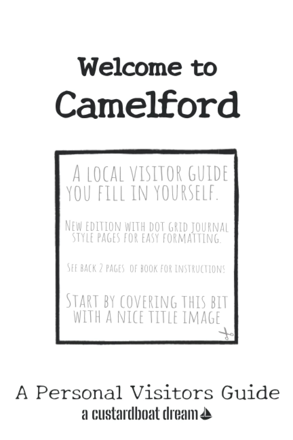 Welcome to Camelford: A Fun DIY Visitors Guide