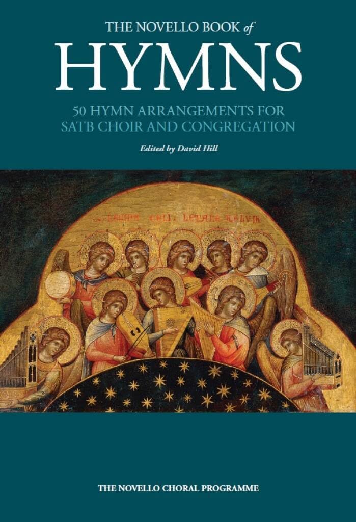 The Novello Book Of Hymns: 50 Hymn Arrangements for SATB Choir and Congregation