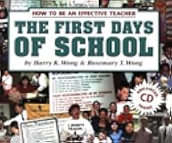 By Harry K. / Wong, Rosemary T. W How to be an Effective Teacher the First Days of School, CD Included (Edition or Printing Not Stated)