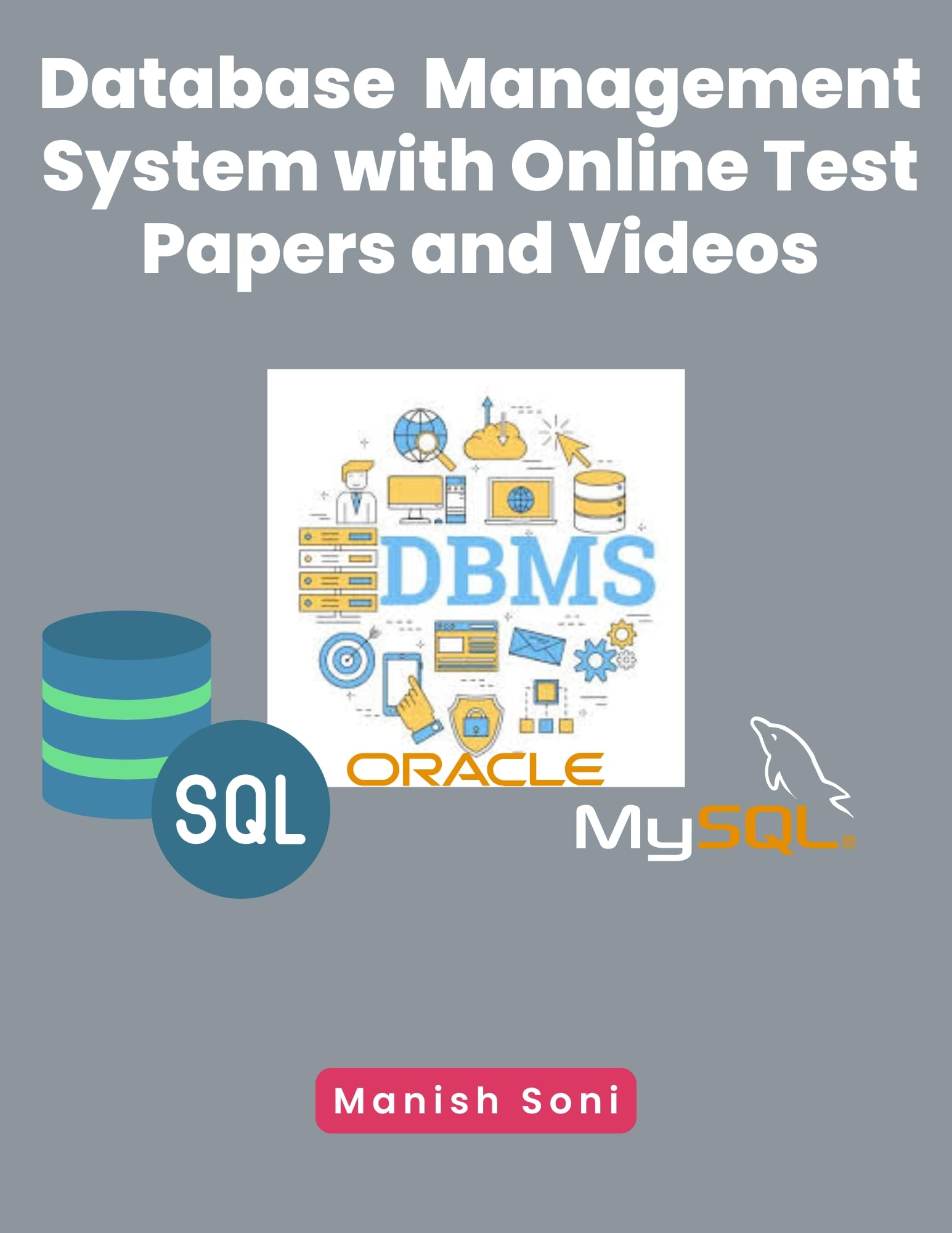Database Management System eBook (Beginners To Advanced) Complete Study Guide – Full Syllabus Coverage, Solved & Unsolved Questions, PYQ, Practice Exercises, Online Test Papers, Video Lectures (Email Delivery of eBook in 2 Hours)-image-15