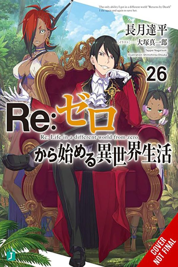 Re:ZERO -Starting Life in Another World-, Vol. 26 (light novel) (Volume 26)