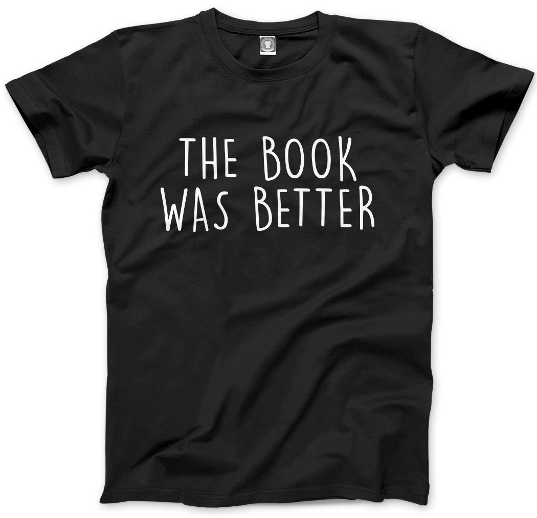 Hotscamp Men's Black The Book Was Better Unisex T-Shirt - XX-Large