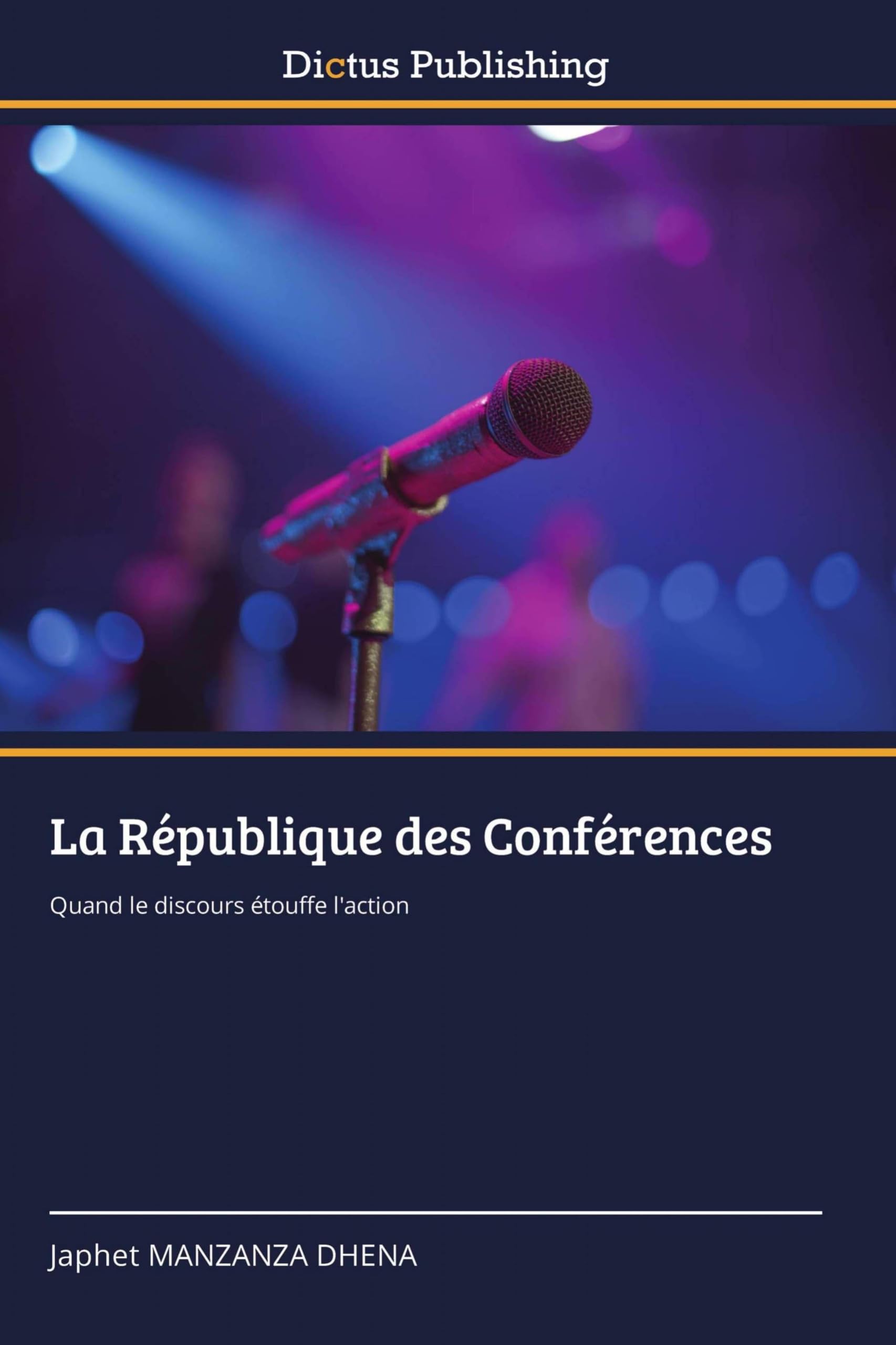 La République des Conférences: Quand le discours étouffe l'action