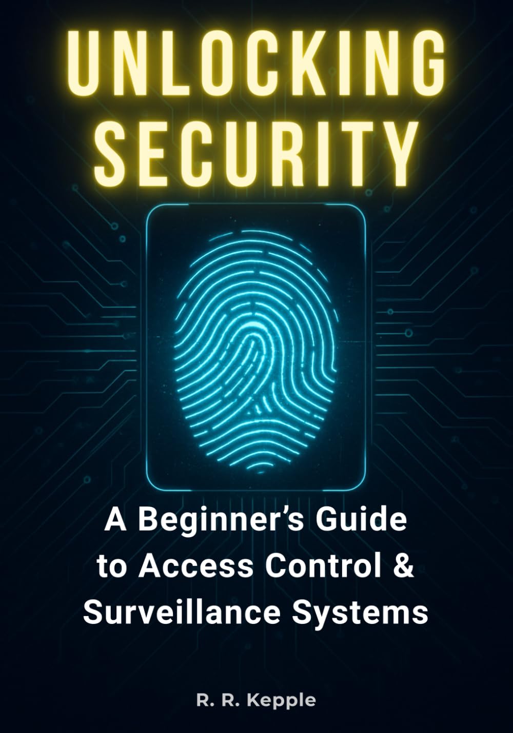 Unlocking Security: A Beginner's Guide to Access Control & Surveillance Systems
