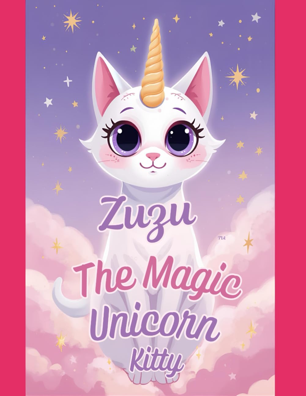 Zuzu the Magic Unicorn Kitty: a coloring book!