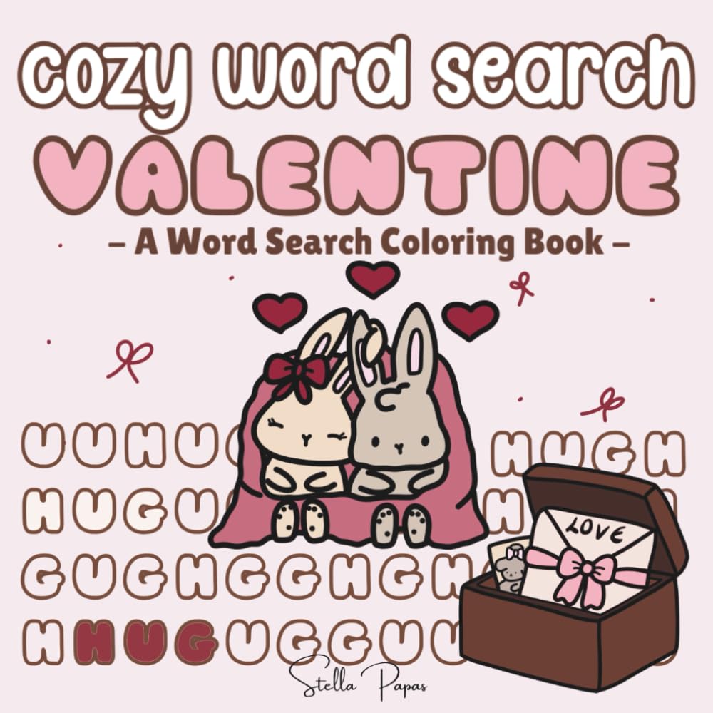 Cozy Word Search Valentine: A Cute & Cozy Valentine Word Search Coloring Book with Fuzzy Friends - 36 Puzzles + Solutions for Kids & Adults