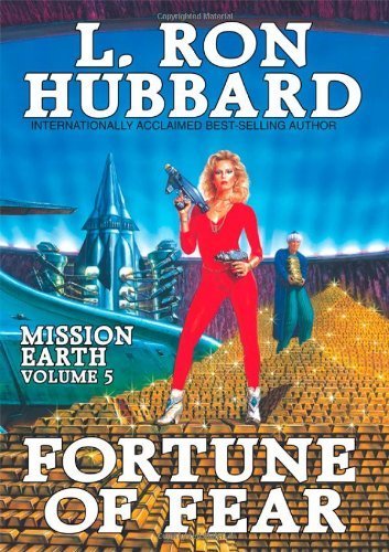 Buy Fortune of Fear (v. 5) (Mission Earth) โ BookShops.in