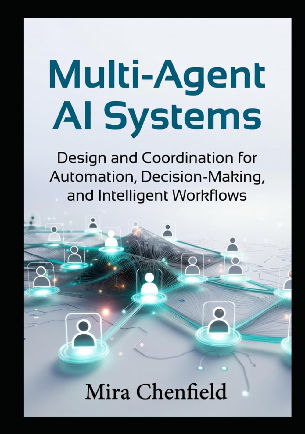 Multi-Agent AI Systems: Design and Coordination for Automation, Decision-Making, and Intelligent Workflows