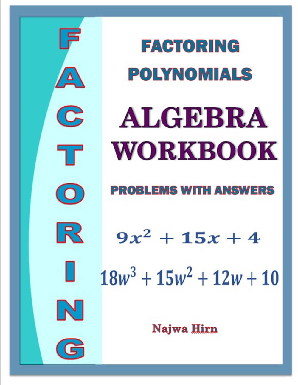 Algebra Workbook Factoring Polynomials
