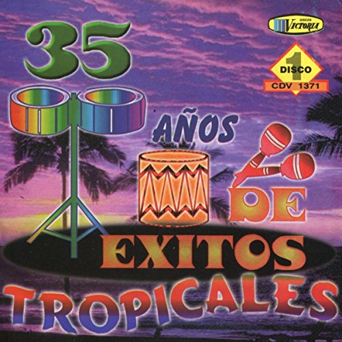 Play 35 Anos De Exitos Tropicales 1 by VARIOUS ARTISTS on Amazon Music
