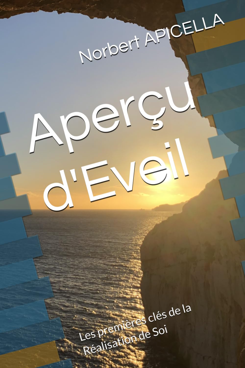 Aperçu d'Eveil: Les premières clés de la Réalisation de Soi
