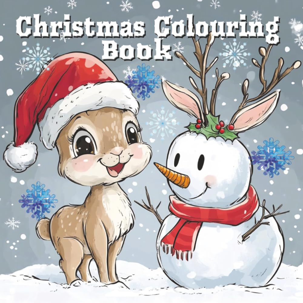 Christmas Colouring Book: Seasonal pictures of festive animals, christmas characters and other yuletide features for children to colour in (Children's Colouring Books)