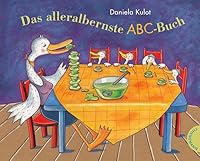 Das alleralbernste ABC-Buch: Mini-Bilderbuch 3522436385 Book Cover