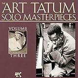  The Art Tatum Solo Masterpieces, Vol. 3