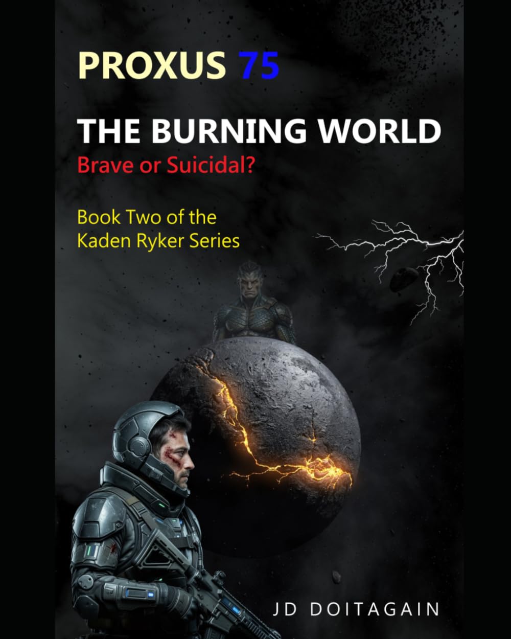 Proxus-75: Kaden Ryker series: Book two