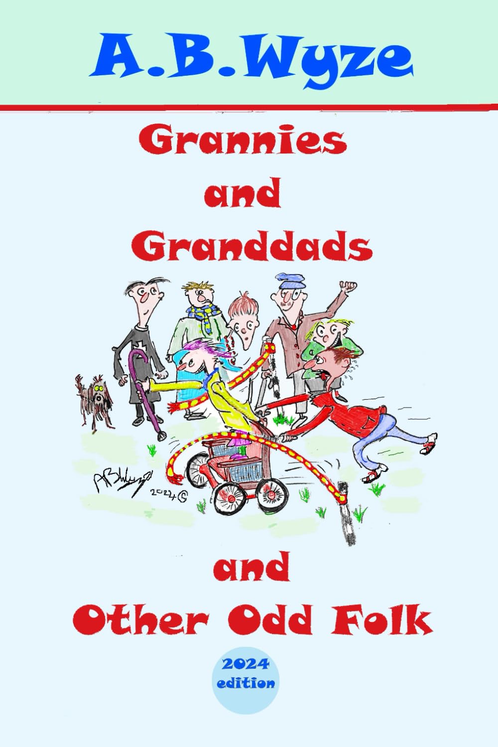 Grannies and Granddads and Other Odd Folk: Innocent Observations
